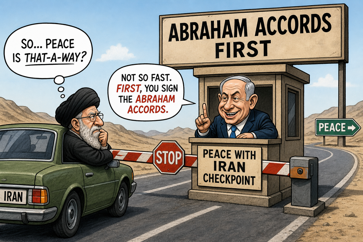 Satirical cartoon for Peace With Iran Now Requires Signing Abraham Accords First